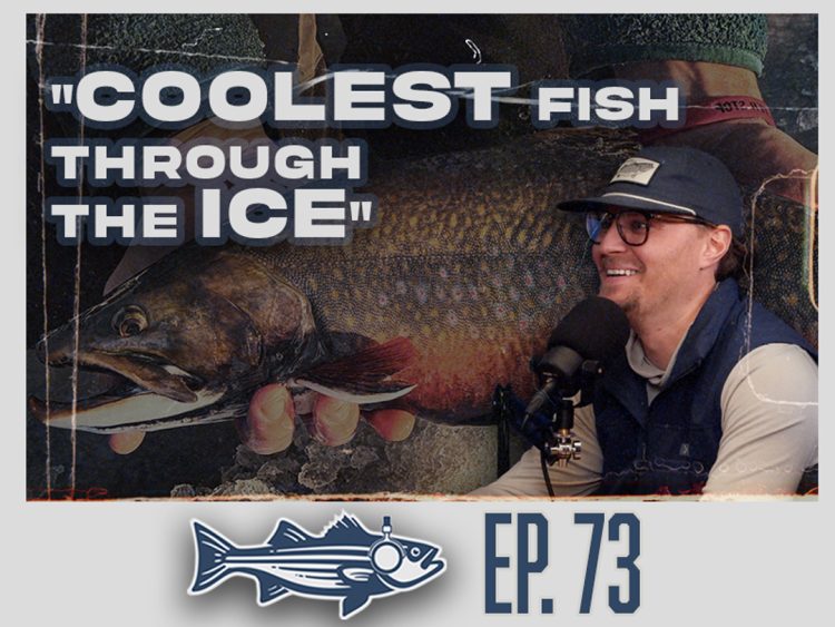 OTW Podcast #73: Coolest Fish Through the Ice